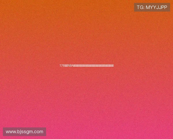 178体育NBA在线直播下载让你随时掌握篮球赛事动态畅享高清比赛直播体验